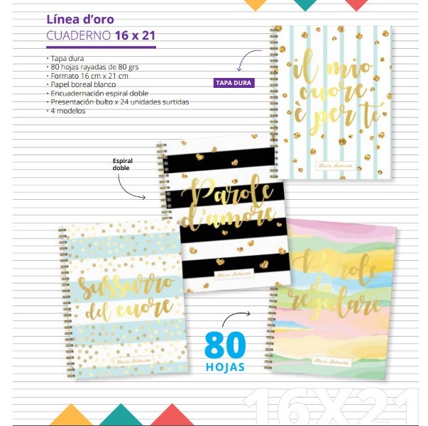 CUADERNO 16x21 C/ESPIRAL 80hjs. RAYADAS T/DURA LINEA D*ORO