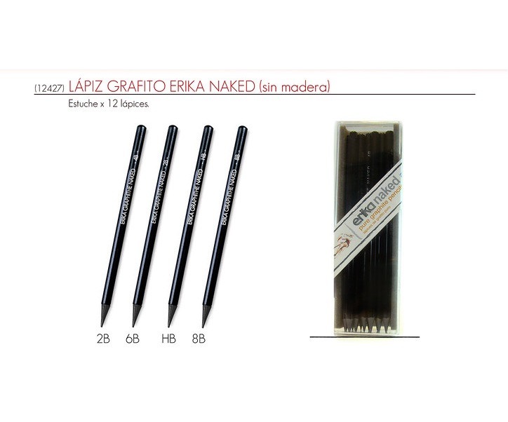 LAPIZ GRAFITO ERIKA NAKED 4B/6B/8B 