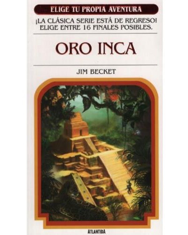 COL.ELIGE TU PROPIA AVENTURA:EL ORO DE LOS INCAS.