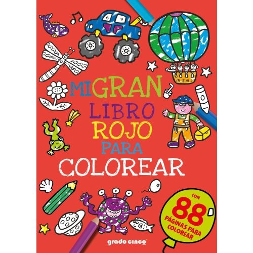COL.MI GRAN LIBRO P/COLOREAR: ROJO