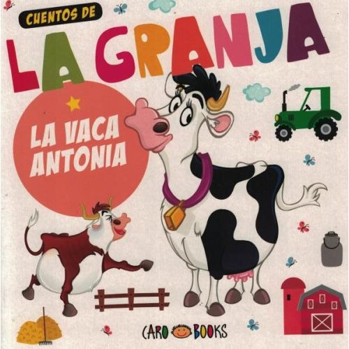 COL.GRANJA FELIZ: VACA ANTONIA