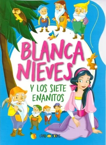 COL.CUENTOS ENCANTADOS: BLANCANIEVES