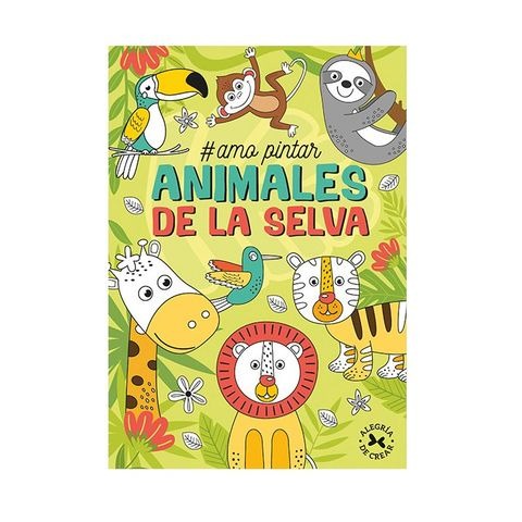 COL.AMO PINTAR: ANIMALES DE LA SELVA